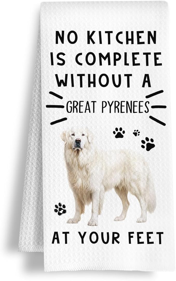 Funny Great Pyrenees Hand Towels for Kitchen Home Bathroom Decor, A Kitchen is Not Complete Without A Great Pyrenees Dish Towel, Dog Lovers Gift, 16×24 Inch